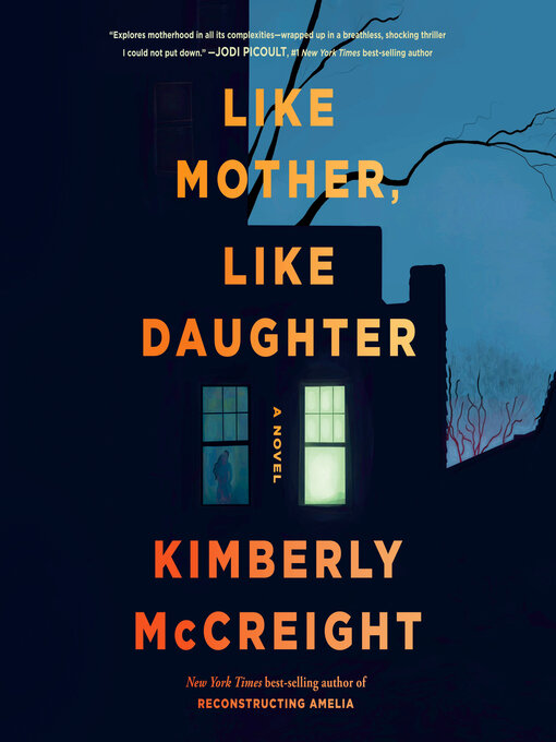 Title details for Like Mother, Like Daughter by Kimberly McCreight - Wait list